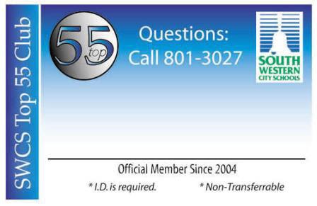 SWCS Top 55 Club; Top 55; Questions: Call 801-3027; Official Member Since 2004; *I.D. is required, *Non-Transferrable; SWCSD logo